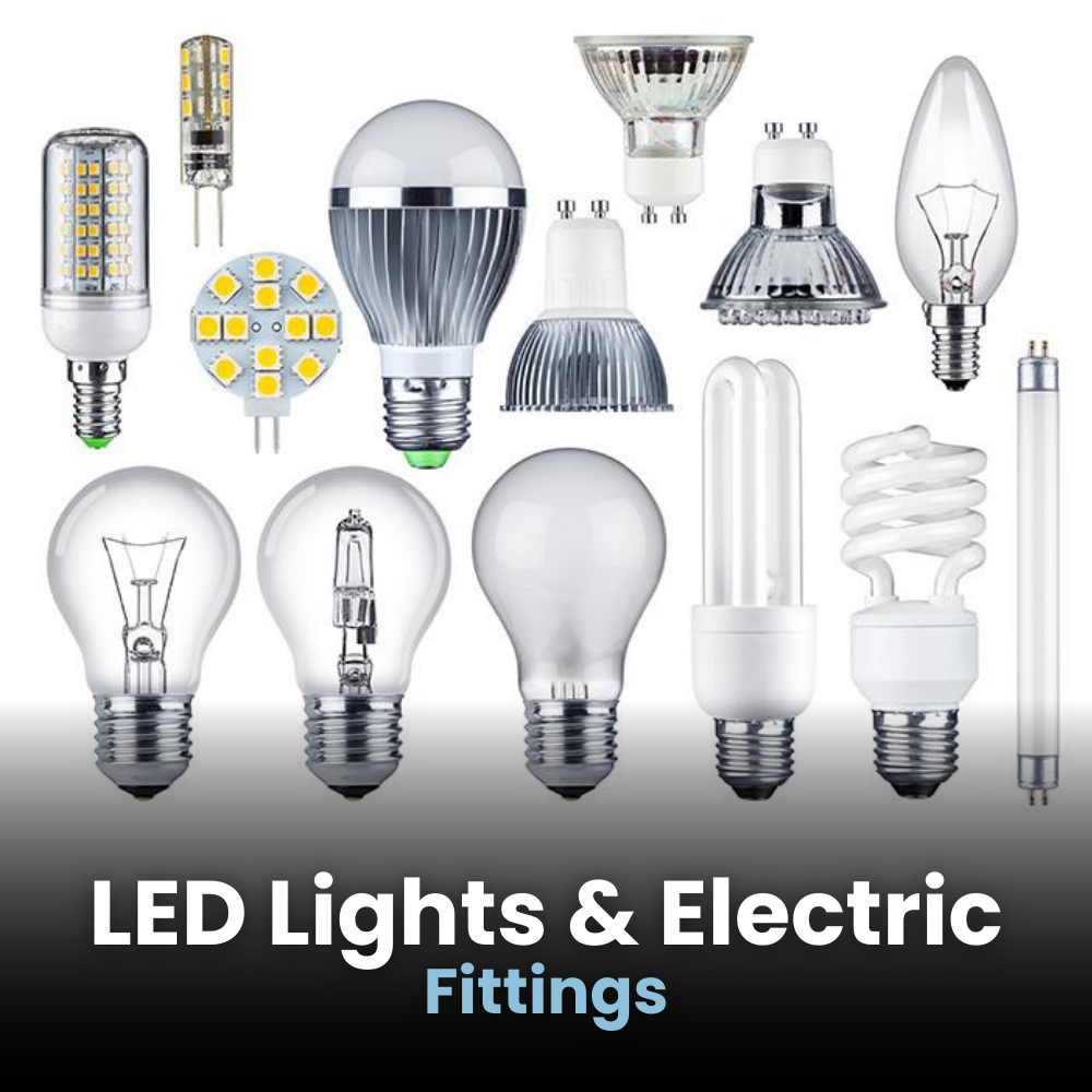 LED Lights & Electric Fittings