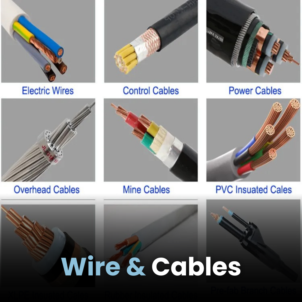 Wire & Cables